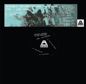 Sensible Soccers & Mad Professor – Ep#1 - Dub Versions