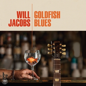 Jacobs, Will – Goldfish Blues