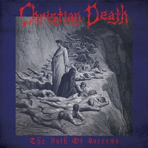 Christian Death – Path of Sorrows