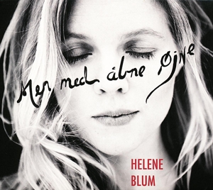 Blum, Helene – Men Med Abne Ojne