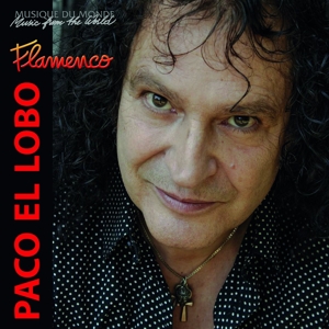 Lobo, Paco El – Flamenco