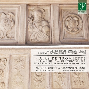 Carretta-Caterina-Petrone-Treviso – Airs De Trompette: 17th and 18th Century Music For Trumpet, Trombone and Organ