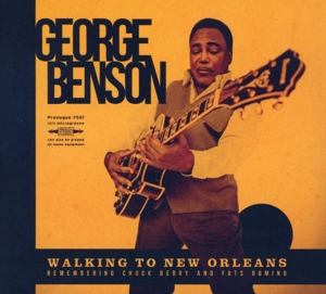 Benson, George – Walking To New Orleans:Remembering Chuck Berry and Fats Domino