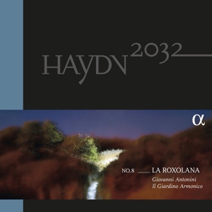 Antonini, Giovanni – Haydn 2032 No.8: La Roxolana