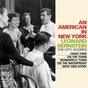 Bernstein, Leonard – An American In New York