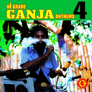 V/A – Hi Grade Ganja Anthems 4