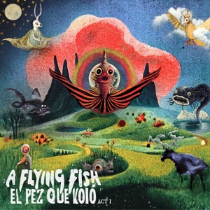 A Flying Fish – El Pez Que Volo - Act I