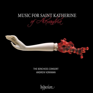 Binchois Consort – Music For Saint Katherine of Alexandria