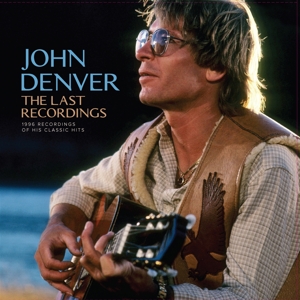 Denver, John – The Last Recordings