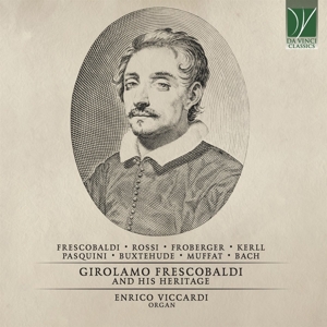Viccardi, Enrico – Girolamo Frescobaldi and His Heritage