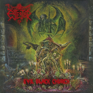 Estertor – Evil Black Church