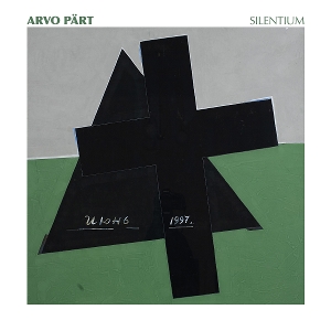 Part, Arvo – Silentium