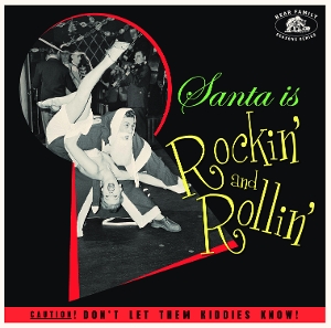 V/A – Santa is Rockin and Rollin