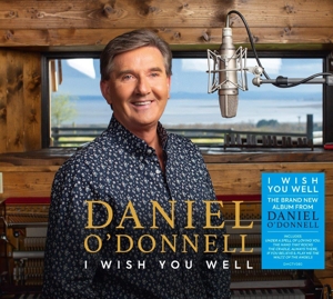 O'Donnell, Daniel – I Wish You Well
