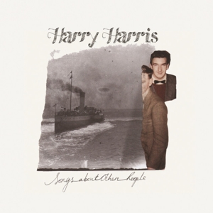 Harris, Harry – Songs About Other People