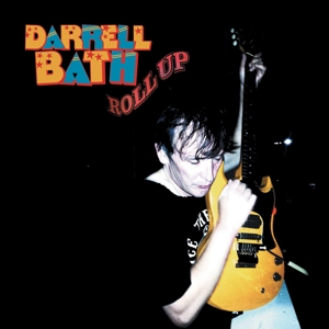 Bath, Darrell – Roll Up