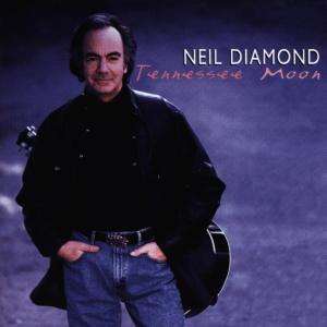 Diamond, Neil – Tennessee Moon