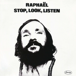 Raphael – Stop, Look, Listen