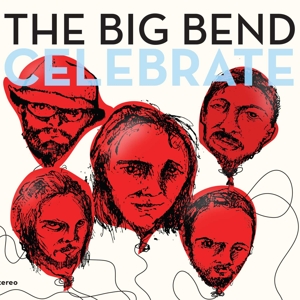 Vincent, Chet & the Big Bend – Celebrate