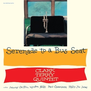 Terry, Clark -Quintet- – Serenade To a Bus Seat