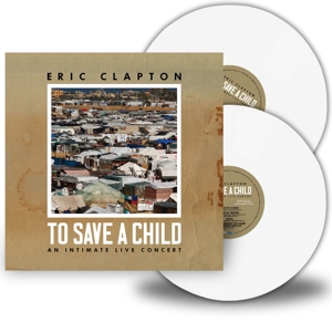 Clapton, Eric – To Save a Child