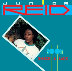 Reid, Junior – Boom Shack-A-Lack