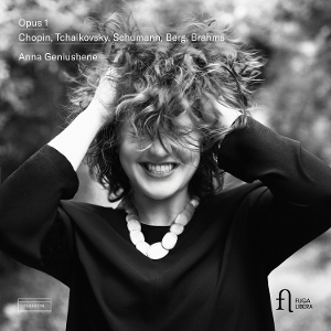 Geniushene, Anna – Berg, Brahms & Chopin: Opus 1