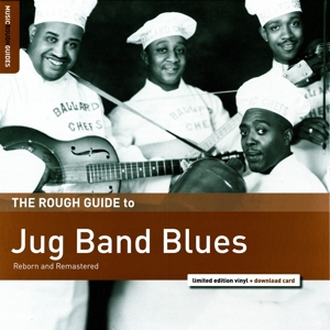 V/A – Jug Band Blues Reborn and Remastered. the Rough Gu