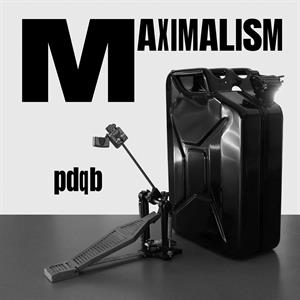 Pdqb – Maximalism