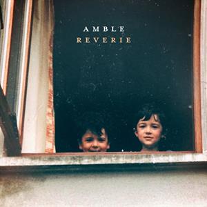 Amble – Reverie