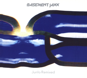 Basement Jaxx – Junto Remixed