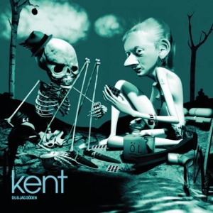 Kent – Du & Jag Döden