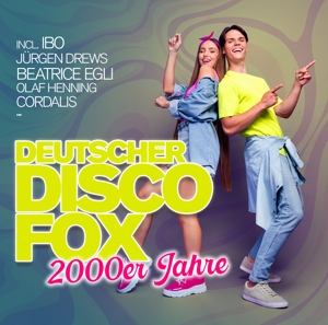 V/A – Deutscher Disco Fox: 2000er Jahre