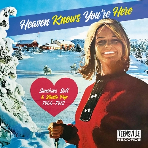 V/A – Heaven Knows You Re Here (Sunshine, Soft & Studio Pop 1966-1972)