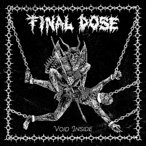 Final Dose – Void Inside