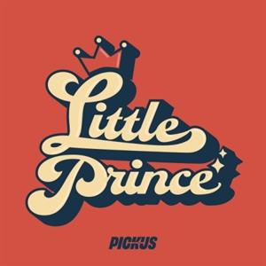 Pickus – Little Prince