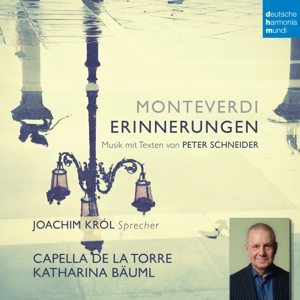 Capella De La Torre & Katharina Bauml & Joachim Krol – Monteverdi - Erinnerungen