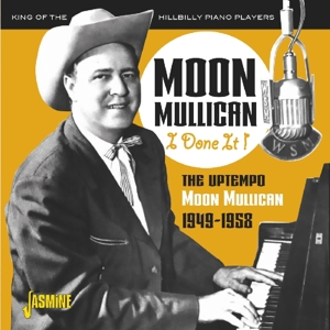 Mullican, Moon – I Done It!