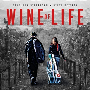 Stevenson, Savourna & Steve Kettley – Wine of Life