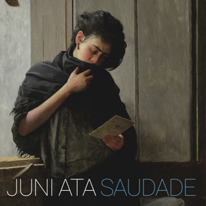 Ata, Juni – Saudade
