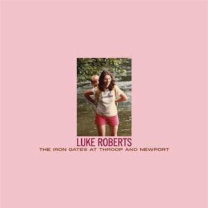 Roberts, Luke – Iron Gates At Throop & Newport