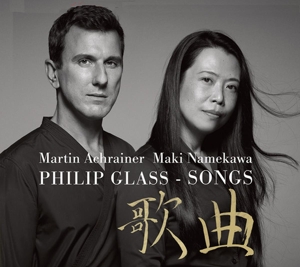Achrainer, Martin & Maki Namekawa – Glass: Songs