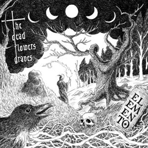 Dead Flowers Graves – Elemento