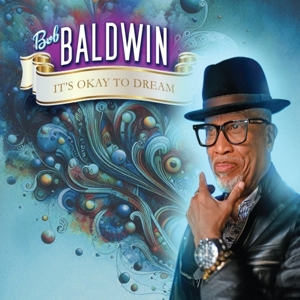 Baldwin, Bob – It's Okay To Dream
