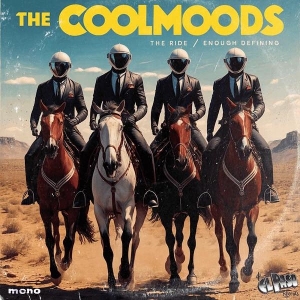 Coolmoods – 7-the Ride / Enough Defining