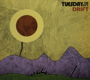 Tuesday the Sky – Drift