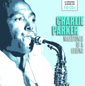 Parker, Charlie – Milestones of a Legend