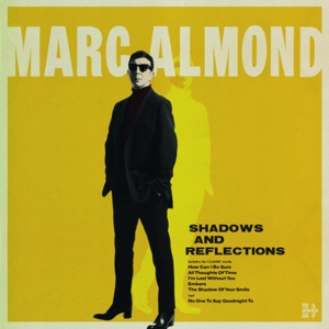 Almond, Marc – Shadows and Reflections
