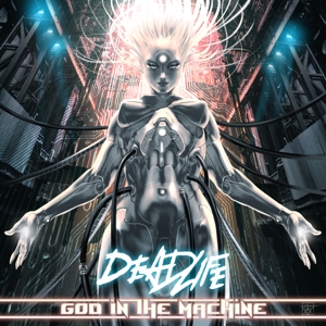 Deadlife – God In the Machine
