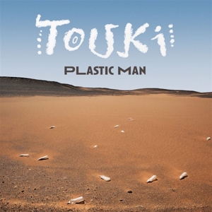 Touki – Plastic Man